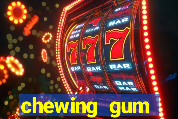 chewing gum assistir online